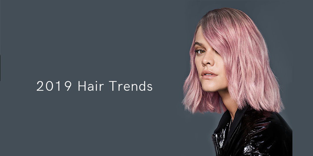 2019 Hair Trends You’re Going To Love